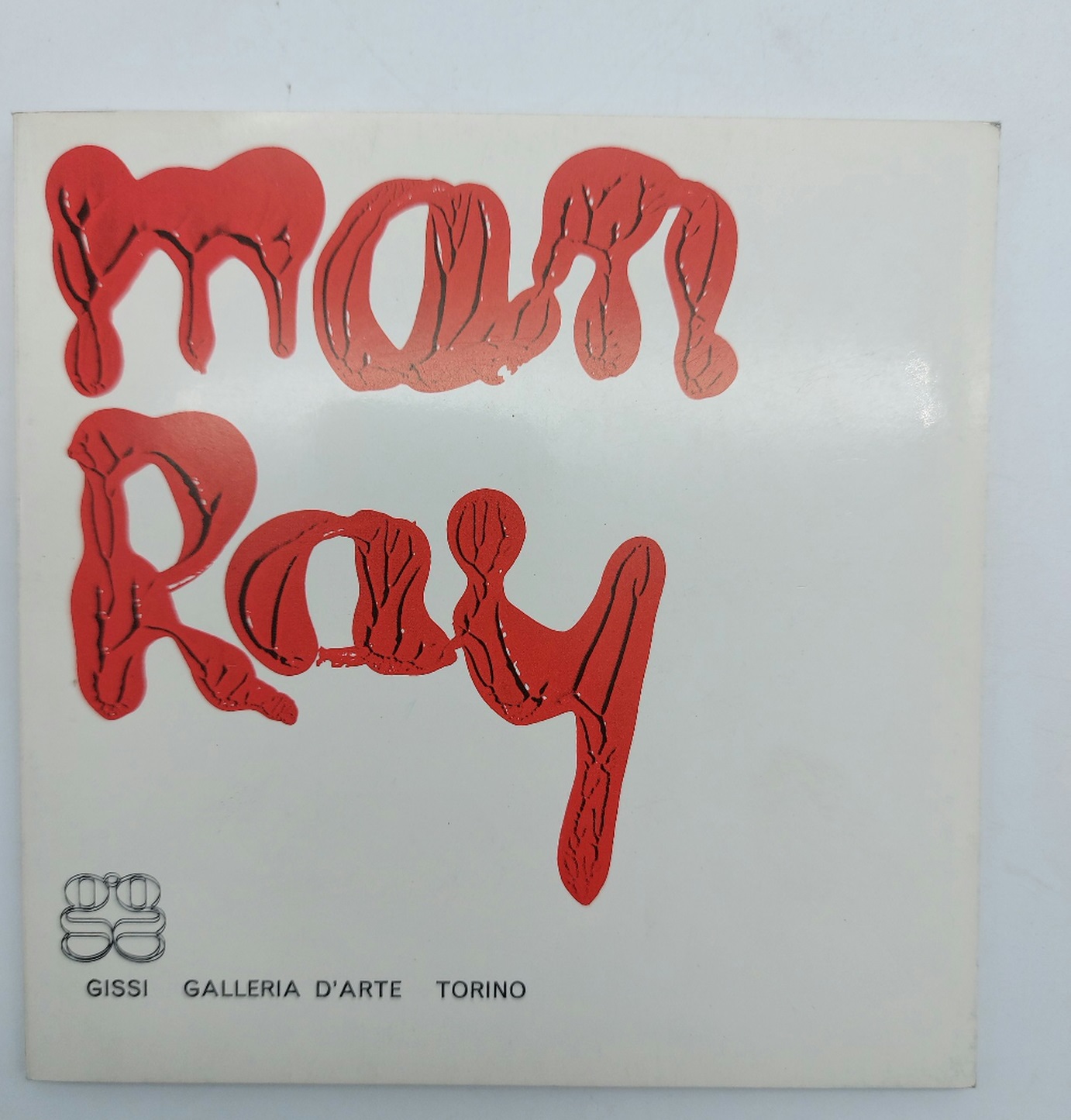 Man Ray. Gissi Galleria d'Arte, Torino